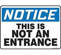 Warning Plaque Notice This Is Not An Entrances Sign Courtyard Decoration, Office For Outdoor & Indoor 8 X 12 Inch