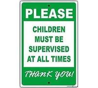 Warning Plaque Wall Decor Please Children Must Be Supervised All The Times Thank You! Decoration Sign Aluminum Metal tin signs 16 X 12 Inch