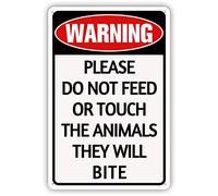 Warning Please Do Not Feed Or Touch The Animals They Will Bite Wall Decor Metal Sign Plaque Poster 8X12 Inches