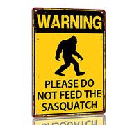 Warning Please Do Not Feed The Sasquatch Tin Sign Funny Sasquatch Metal Signs Vintage Warning Signs Cafe Bar Kitchen Wall Decor 8x6 Inch