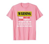 Warning Please Don't Talk to me i Have no self-Control Funny T-Shirt, Men, Pink, X-Large