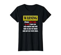 Warning Please Don't Talk to me i Have no self-Control Funny T-Shirt, Women, Black, Small