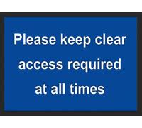 Warning Please Keep Clear Access Required At All Times Metal Sign Safety Plaque (Aluminium A5 (200x150mm) Approx)