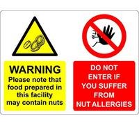 Warning please note that food prepared in this facility may contain nuts do not enter if you suffer from food allergies food Safety sign - 1.2mm Rigid plastic 300mm x 200mm