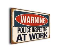 Warning Police Inspector at Work Sign | Vintage Style Weatherproof Plaque | Durable Aluminium Composite | UV Fade Resistant | Funny Gifts for Police Inspectors