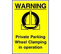 Warning Private parking wheel clamping in operation safety sign - 1.2mm Rigid plastic 300mm x 200mm