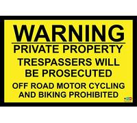 Warning Private Property trespassers Will be prosecuted Off Road Motor Cycling and Biking Prohibited Safety Sign - 1.2mm Rigid Plastic 300mm x 200mm