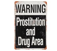 Warning Prostitution and Drugs Area Metal Sign, for Home, Office, Bathroom, Bedroom, Living Room, Kitchen, Dining Room