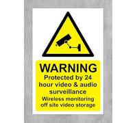 Warning protected by 24 hour video and audio surveillance wireless monitoring off site video storage sign - 1mm Plastic sign (300mm x 200mm)