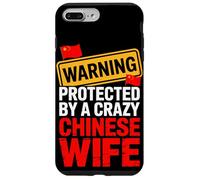 Warning Protected By A Crazy Chinese Wife Funny Husband Case for iPhone 7 Plus/8 Plus