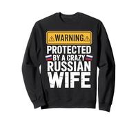Warning Protected By A Crazy Russian Wife Sweatshirt