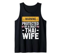 Warning Protected by A Crazy Thai Wife Thailand Flag Tank Top