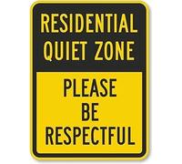 Warning Residential Quiet Zone Please Be Respectful Sign 12X8 Inches Aluminum Metal Tin Signs