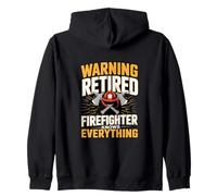 Warning Retired Firefighter Knows Everything Humor Zip Hoodie