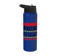 Warning Retired Have Plenty of Time Approach with Caution Stainless Steel Insulated Water Bottle