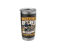 Warning Retired Mechanic Knows Everything Humor Stainless Steel Insulated Tumbler