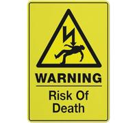 Warning Risk Of Death Metal Tin Sign Aluminum Warning Signs For Indoor & Outdoor Yard Lawn Sign Home Decor 12x16 inch