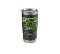 Warning! Sarcastic Comments Likely Funny Caution Meme Stainless Steel Insulated Tumbler