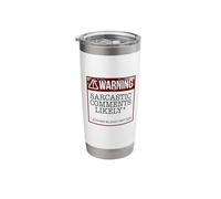 Warning! Sarcastic Comments Likely Funny Caution Meme Stainless Steel Insulated Tumbler
