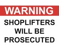 Warning Shoplifters Will Be Prosecuted Warning Sign Adhesive Sticker 160mm x 125mm V2