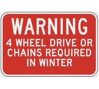 Warning Sign - 4 Wheel Drive Or Chains Required, Aluminum Tin Warning Sign, Fits Home, Outdoor, Garden Roads Or Driveways With Slippery/Rough Conditions, 12X8 Inch