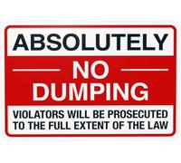 Warning Sign: Absolutely No Dumping Violators Will Be Prosecuted, Metal Sign; Business, Office, Road, Street, Home Security Decor 12x8 inch