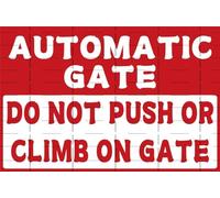 Warning Sign: Automatic Gate Do Not Push Or Climb On Gate, Metal Tin Sign; Warning for Electronic Gates, Home, Outdoor, Indoor, Public Places 12x8 inch