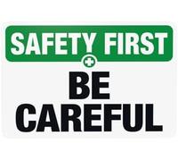 Warning Sign - Be Careful, Slogan Security Metal Decor, Usable Indoor And Outdoor To General Caution, 12X8 Inch