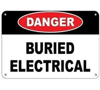 Warning Sign: Buried Electrical, Danger Caution Sign; Durable Metal Sign for Garage, Warehouse, Industrial Decor 12x8 inch