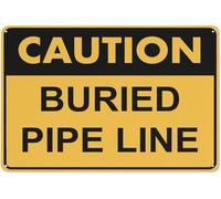 Warning Sign - Caution Buried Pipe Line, Rust Free Aluminum Metal Sign, Ink Printing, Durable Outdoor Use For Home Near Buried Pipelines, 12X8 Inch