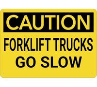 Warning Sign - Caution Forklift Trucks Go Slow, Rust Free Aluminum Metal Sign, Durable Weatherproof Outdoor Use For Home, Clear Forklift Speed Rule, Fits Shops, Stores, Cafes, Restaurants, 12X8 Inch