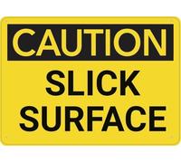 Warning Sign - Caution Slick Surface, Metal Aluminum Rust-Free Sign, With Pre-Drilled Holes, Weather-Resistant, Fits House Door, Office, Business, Yard Slick Areas, 12X8 Inch