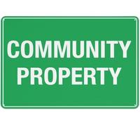 Warning Sign: Community Property, Rust Free Aluminum Sign for Home Business Yard, marks shared spaces in neighborhoods 12x8 Inch