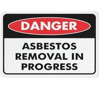 Warning Sign - Danger Asbestos Removal In Progress For Business, Rust Free Aluminum Sign, 4 Pre-Drilled Holes, Durable, 12X8 Inch