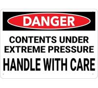 Warning Sign: Danger Contents Under Extreme Pressure Handle with Care, Outdoor Aluminum Ink Printed Sign, suitable for high-pressure items 12x8 Inch