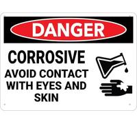 Warning Sign: Danger Corrosive Avoid Contact With Eyes and Skin, Aluminum Sign, alerts to contact risks 12x8 Inch
