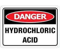 Warning Sign: Danger - Hydrochloric Acid, Rust Free Aluminum, Protected, Weatherproof, Fade Resistant, 4 Pre-Drilled Holes, Durable; Clear Hazard Alert for Labs, Industrial Areas 12x8 inch