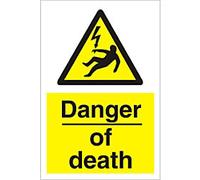 Warning Sign Danger Of Death Freestanding PVC (Polyvinyl Chloride) 60 x 40 cm