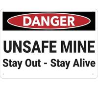 Warning Sign: Danger Unsafe Mine Stay Out Stay Alive, Printed Aluminum Sign for Home Business, marks unsafe mines 12x8 Inch