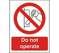 Warning Sign Do Not Operate Adhesive Vinyl 30 x 20 cm