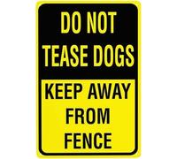 Warning sign Do Not Tease Dogs Keep Away From Fence Pet Animal For Wall Art Outdoor Indoor 6x8 Inches New Aluminum Metal tin sign (2 Pack)