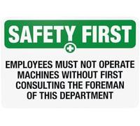 Warning Sign - Employees Must Not Operate Machines Without First Consulting, Slogan Security Metal Sign, For Home, Business, Road, Yard, Garage, 12X8 Inch