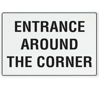 Warning Sign: Entrance Around The Corner, Reflective Aluminum Sign, suitable for roads and buildings guiding to hidden entrances 12x8 Inch