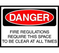 Warning Sign Fire Regulations Require Space to Be Clear Danger Business Signs 8"x12"
