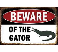Warning Sign Funny Retro Metal Tin Sign Poster Beware of The Gator Indoor Outdoor University of Florida Rustic Home Decor Room Decor Sign for Bedroom Bathroom Office Man Cave Farm Bar Cafe 6"x8"