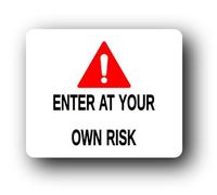 Warning sign indicating potential danger or hazards, advising people to enter at their own risk. Sign - 11.5x9.5cm Brushed Aluminium