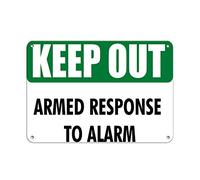 Warning Sign Keep Out Armed Response to Alarm Hazard Signs Business 8"x12"