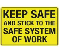 Warning Sign - Keep Safe And Stick To The Safe System Of Work, Aluminum Rust-Free Metal Sign, 4 Pre-Drilled Holes, Weather Resistant, for Workplaces, 12x16 inch