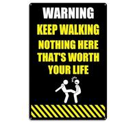 Warning Sign Keep Walking Nothing Here Thats Worth Your Life Signs Serious Injury Or Death May Occur Aluminum Tin Sign Wall Decor Gift 12x16 Inches