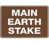 Warning Sign - Main Earth Stake, Aluminum Reflective Sign, Waterproof, 4 Pre-Drilled Holes, 12x16 inch